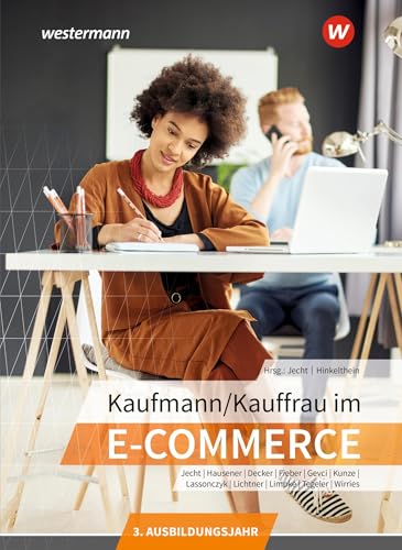 Kaufmann/Kauffrau im E-Commerce: 3. Ausbildungsjahr Schulbuch