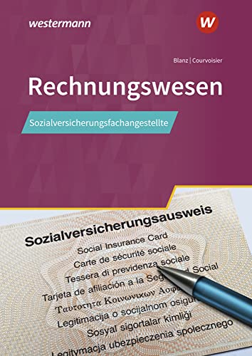 Sozialversicherungsfachangestellte/Fachangestellte für Arbeitsmarktdienstleistungen: Rechnungswesen Schülerband (Rechnungswesen: ... für Arbeitsmarktdienstleistungen)
