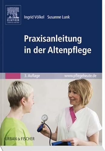 Praxisanleitung in der Altenpflege: www.pflegeheute.de