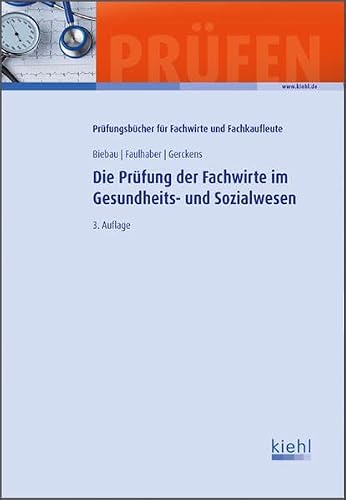 Die Prüfung der Fachwirte im Gesundheits- und Sozialwesen