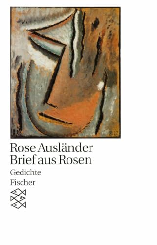 Brief aus Rosen: Gedichte 1987 (Rose Ausländer, Gesamtwerk in Einzelbänden (Taschenbuchausgabe))