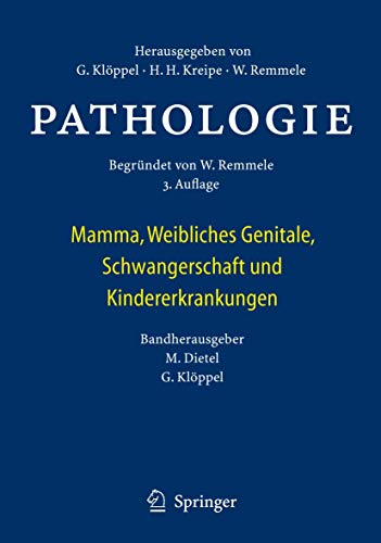 Pathologie: Mamma, Weibliches Genitale, Schwangerschaft und Kindererkrankungen