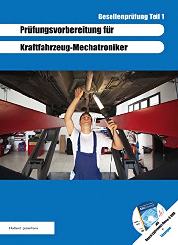 Prüfungsvorbereitung für KFZ-Mechatroniker Gesellenprüfung Teil 1