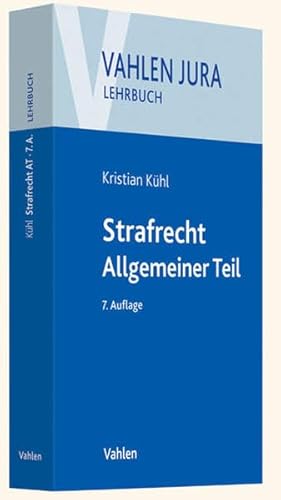 Strafrecht: Allgemeiner Teil (Vahlen Jura/Lehrbuch)