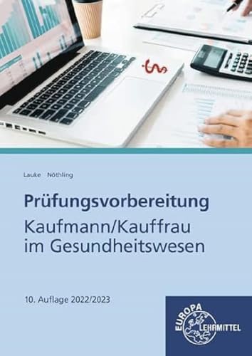 Prüfungsvorbereitung Kaufmann/Kauffrau im Gesundheitswesen