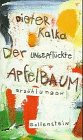 Der ungepflückte Apfelbaum. Erzählungen