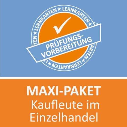 Maxi-Paket Lernkarten Kaufmann im Einzelhandel Prüfung: Prüfungsvorbereitung Einzelhandel Lernkarten Prüfung
