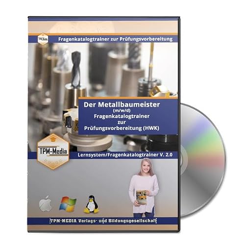 Der Handwerksmeister - Metallbaumeister/-in Lerntrainer mit über 3650 Lernfragen: zur Prüfungsvorbereitung (HWK) für Windows