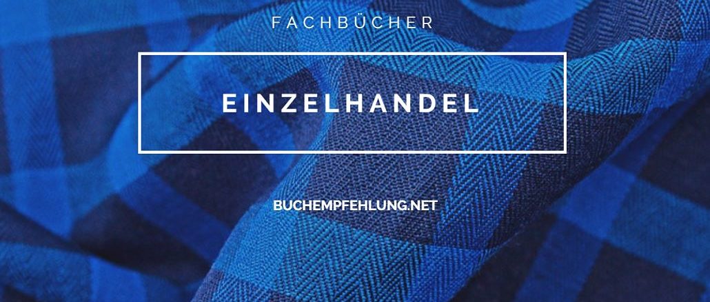 Einzelhandel Fachbücher