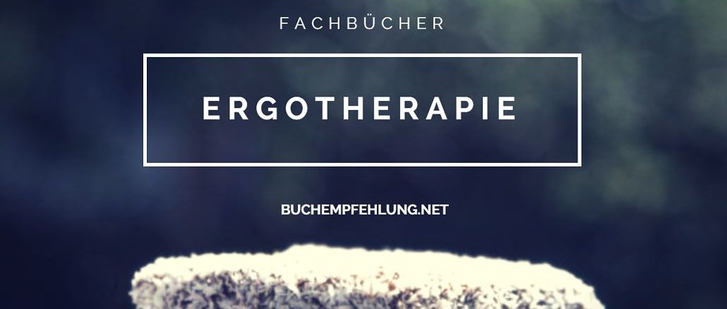 Ergotherapie Fachbücher Ergotherapie Fachbücher
