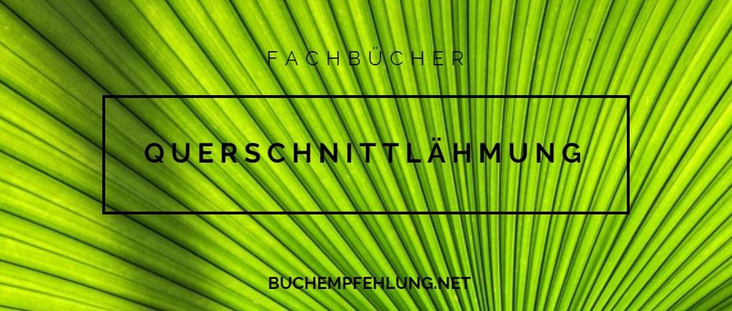 Fachbücher Querschnittlähmung Fachbücher Querschnittlähmung